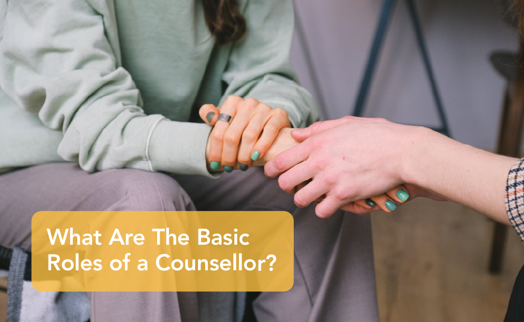 What are the basic roles of a counsellor? a woman's hands holding | Careers Collectiv