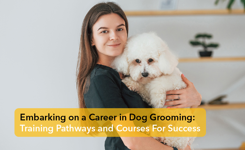 Embarking on a Career in Dog Grooming Careers Collectiv - A girl carrying a white curly dog